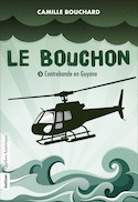 Bouchon (Le), t. 03